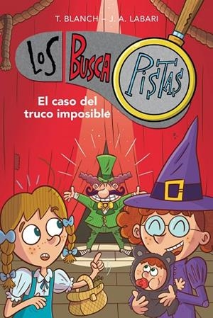 LOS BUSCAPISTAS 12 - EL CASO DEL TRUCO IMPOSIBLE | 9788417922900 | BLANCH, TERESA/LABARI, JOSÉ ÁNGEL
