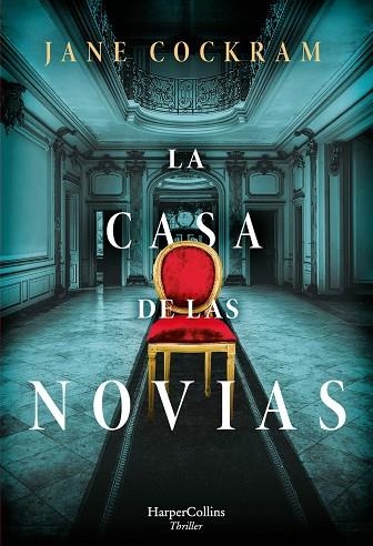 CASA DE LAS NOVIAS | 9788491396185 | COCKRAM JANE