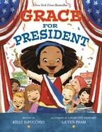 GRACE FOR PRESIDENT 01 | 9780316567770 | KELLY DIPUCCHIO