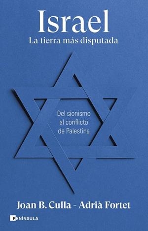 ISRAEL. LA TIERRA MÁS DISPUTADA | 9788411002257 | CULLA, JOAN B./FORTET, ADRIÀ