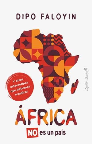 AFRICA NO ES UN PAIS | 9788412878707 | DIPO FALOYIN