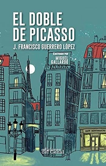 EL DOBLE DE PICASSO | 9788418453618 | GUERRERO LÓPEZ, J.FRANCISCO