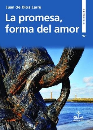 LA PROMESA, FORMA DEL AMOR | 9788419431325 | DE DIOS, JUAN