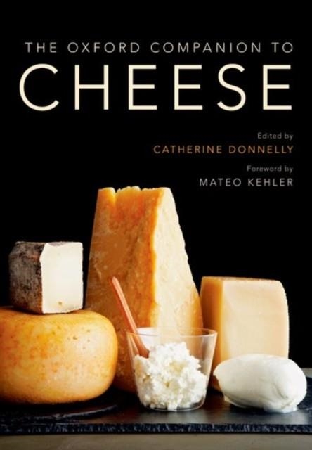 THE OXFORD COMPANION TO CHEESE | 9780199330881 | DR. CATHERINE DONNELLY