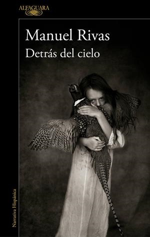 DETRÁS DEL CIELO | 9788420432403 | MANUEL RIVAS