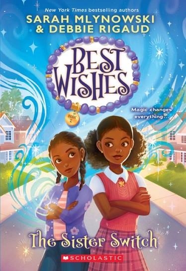 BEST WISHES 02: THE SISTER SWITCH  | 9781338628302 | SARAH MLYNOWSKI