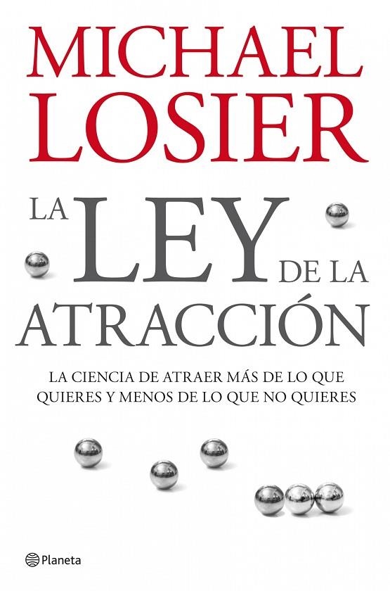 LA LEY DE LA ATRACCION | 9788408076988 | Losier, Michael