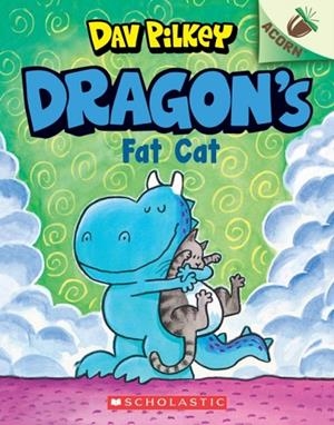 DRAGON'S FAT CAT: AN ACORN BOOK 02 | 9781338347463 | DAV PILKEY