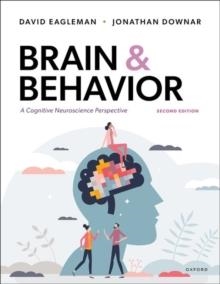 BRAIN AND BEHAVIOUR | 9780190861650 | DAVID EAGLEMAN
