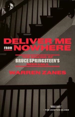 DELIVER ME FROM NOWHERE | 9780593237434 | WARREN ZANES