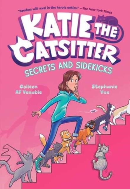 KATIE THE CATSITTER 03: SECRETS AND SIDEKICKS | 9780593379721 | COLLEEN A F VENABLE