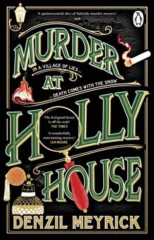 MURDER AT HOLLY HOUSE | 9781804992357 | DENZIL MEYRICK