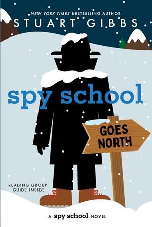 SPY SCHOOL GOES NORTH | 9781665934756