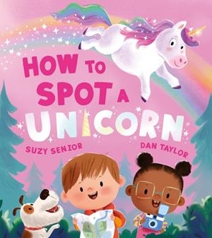 HOW TO SPOT A UNICORN | 9780008614171 | SUZY SENIOR