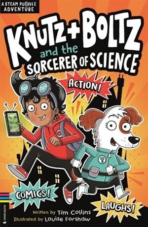 KNUTZ AND BOLTZ AND THE SORCERER OF SCIENCE | 9781780559377 | TIM COLLINS