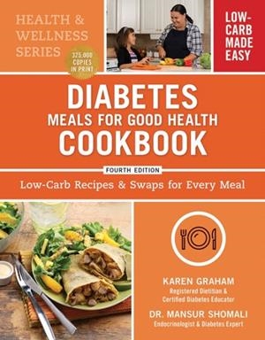 DIABETES MEALS FOR GOOD HEALTH COOKBOOK | 9780778807162 | KAREN GRAHAM
