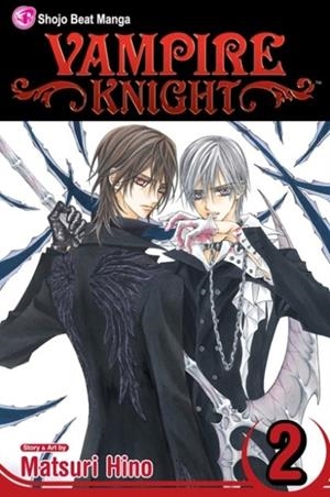 VAMPIRE KNIGHT, VOL. 2 : 2 | 9781421511306 | MATSURI HINO