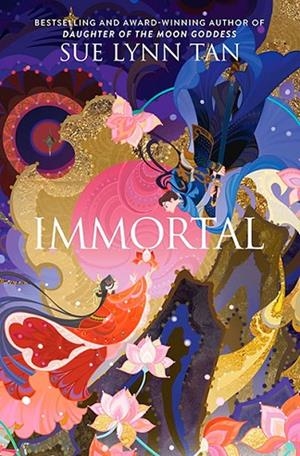 IMMORTAL | 9780063429833 | SUE LYNN TAN