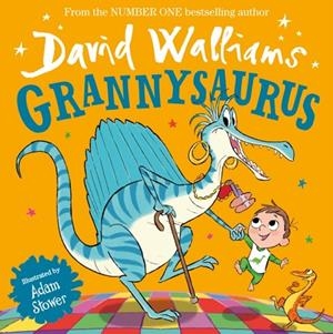 GRANNYSAURUS | 9780008588847 | DAVID WALLIAMS