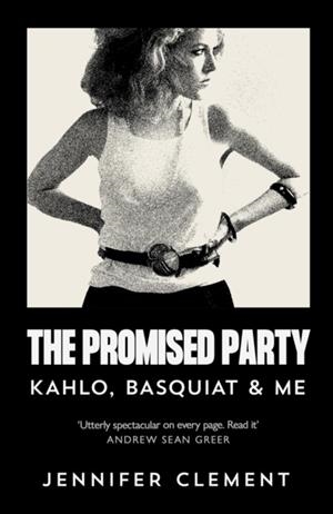 THE PROMISED PARTY | 9781838859305 | JENNIFER CLEMENT