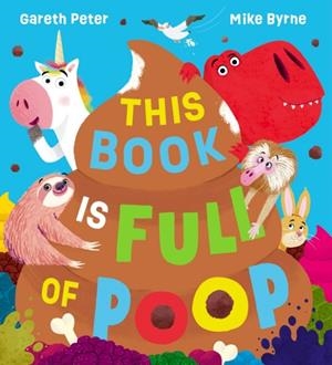 THIS BOOK IS FULL OF POOP | 9780702329791 | GARETH PETER