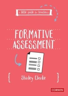 A LITTLE GUIDE FOR TEACHERS: FORMATIVE ASSESSMENT | 9781529726558 | SHIRLEY CLARKE