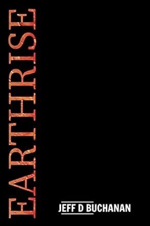 EARTHRISE | 9798473451788 | JEFF D BUCHANAN