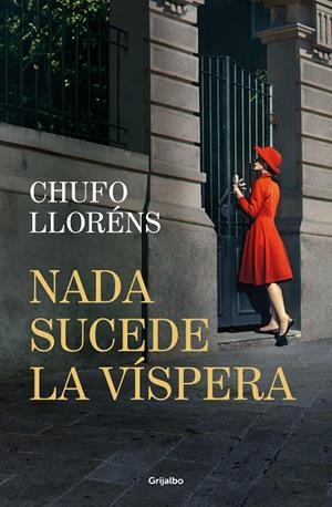 NADA SUCEDE LA VÍSPERA | 9788425368820 | CHUFO LLORÉNS