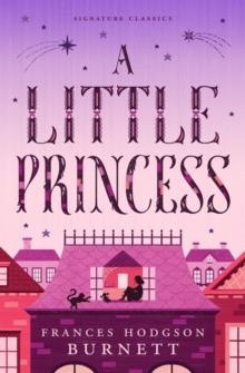 A LITTLE PRINCESS | 9781454953579 | FRANCES HODGSON BURNETT