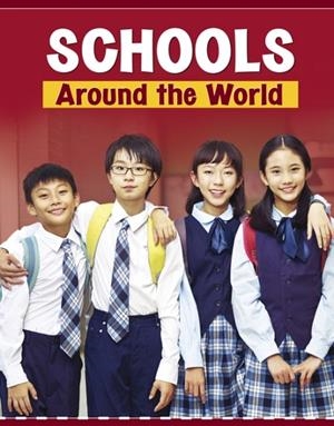 SCHOOLS AROUND THE WORLD | 9781398202658 | MARY MEINKING