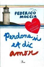 PERDONA SI ET DIC AMOR + MANUAL | 9788484372325 | Moccia, Federico