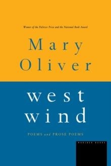 WEST WIND | 9780395850855 | MARY OLIVER