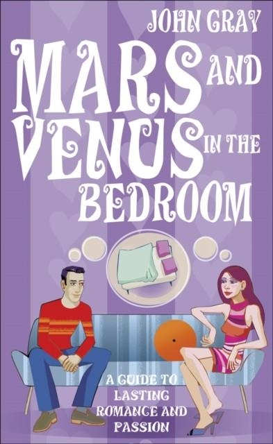 MARS AND VENUS IN THE BEDROOM | 9780091887667 | JOHN GRAY