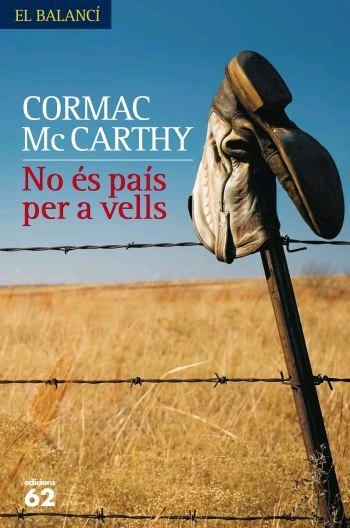 NO ES PAIS PER A VELLS | 9788429760873 | Mc Carthy, Cormac