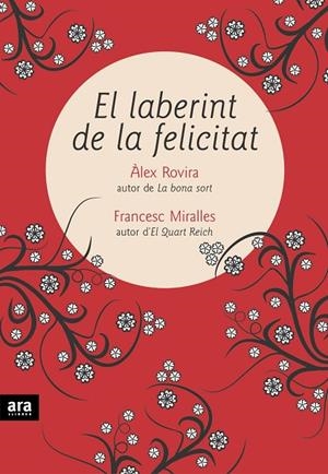 EL LABERINT DE LA FELICITAT | 9788496767393 | Rovira Celma, Àlex;Miralles Contijoch, Francesc