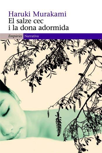 EL SALZE CEC I LA DONA ADORMIDA | 9788497872805 | Murakami, Haruki