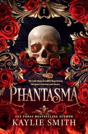 PHANTASMA (WICKED GAMES #1) | 9781538769256 | KAYLIE SMITH