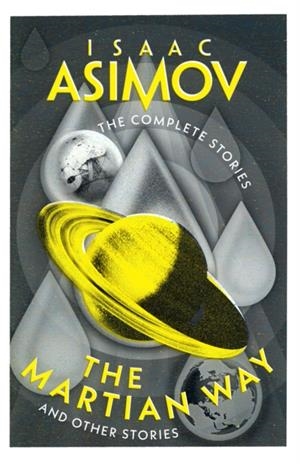 THE MARTIAN WAY : AND OTHER STORIES | 9780008610524 | ISAAC ASIMOV