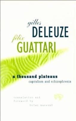 A THOUSAND PLATEAUS | 9780816614028 | GILLES DELEUZE
