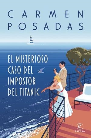 EL MISTERIOSO CASO DEL IMPOSTOR DEL TITANIC | 9788467072693 | CARMEN  POSADAS