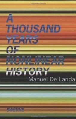 A THOUSAND YEARS OF NONLINEAR HISTORY | 9780942299328 | MANUEL DE LANDA