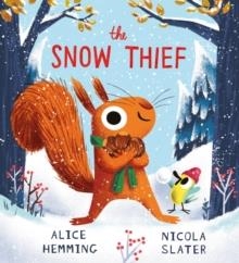 THE SNOW THIEF | 9780702333880 | ALICE HEMMING