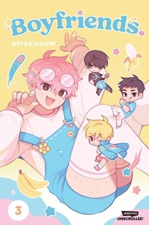 BOYFRIENDS. VOLUME THREE: A WEBTOON UNSCROLLED GRAPHIC NOVEL | 9781998341078 | REFRAINBOW