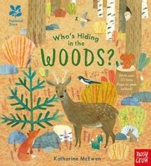 NATIONAL TRUST: WHO'S HIDING IN THE WOODS? | 9781788001410 | KATHARINE MCEWEN