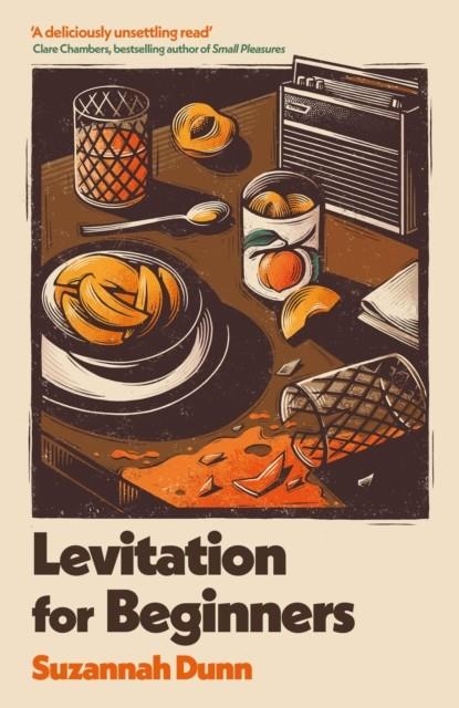 LEVITATION FOR BEGINNERS | 9781408707241 | SUZANNAH DUNN