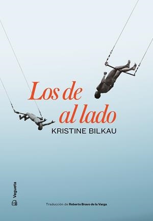 LOS DE AL LADO | 9788417137892 | BILKAU, KRISTINE