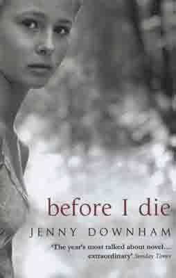 BEFORE I DIE | 9780552774628 | JENNY DOWNHAM