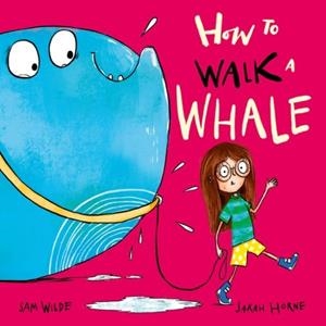HOW TO WALK A WHALE | 9780192786616 | SAM WILDE