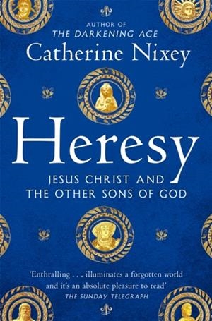 HERESY | 9781529040395 | CATHERINE NIXEY
