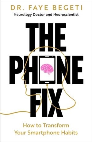 PHONE FIX | 9781803285573 | DR FAYE BEGETI